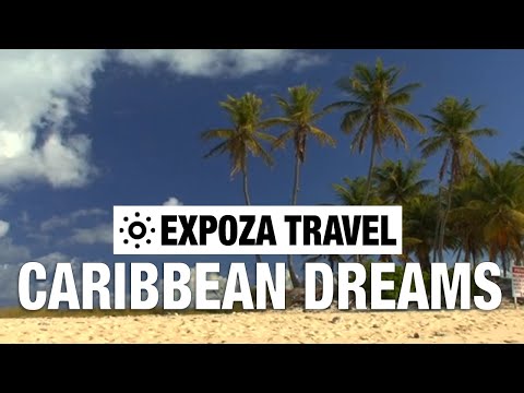 Caribbean Dreams Vacation Travel Video Guide