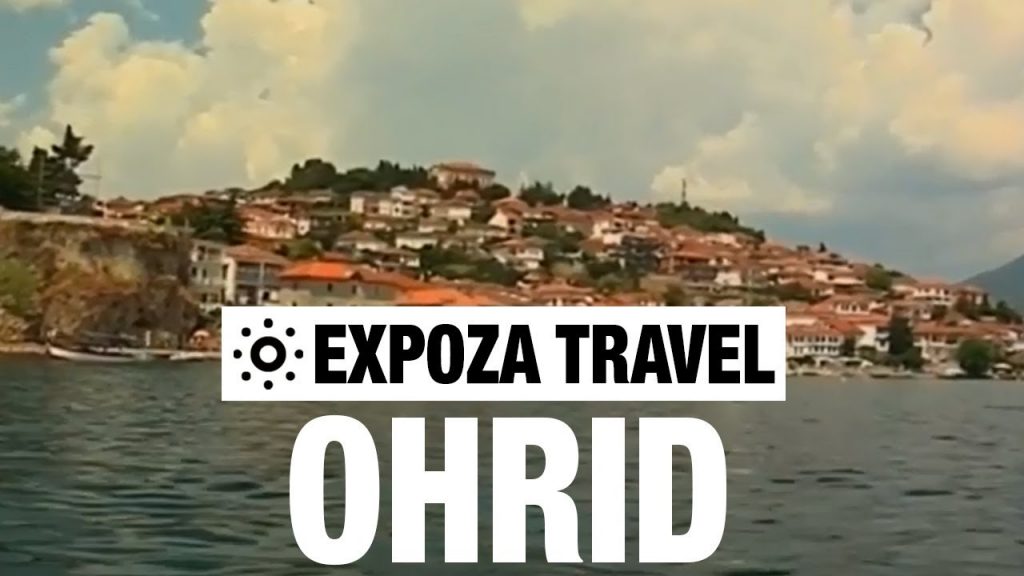 Ohrid (Macedonia) Vacation Travel Video Guide