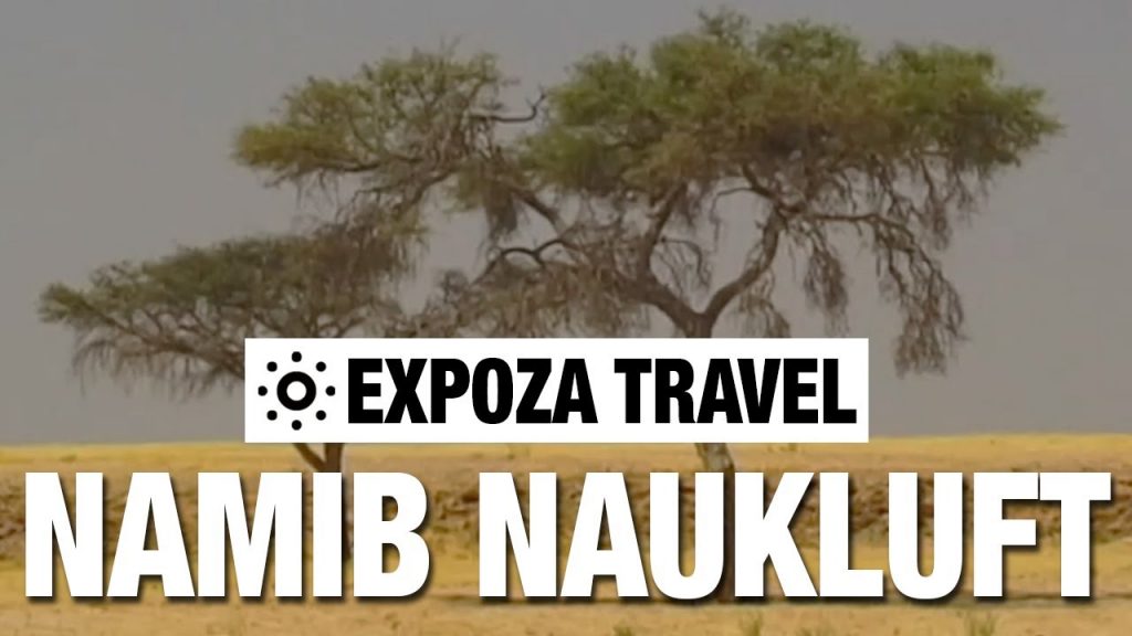 Namib Naukluft (Namibia) Vacation Travel Video Guide