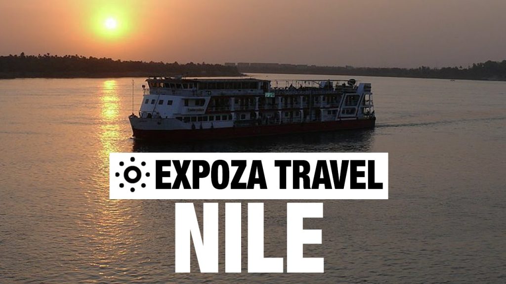 Nile Cruise Vacation Travel Video Guide