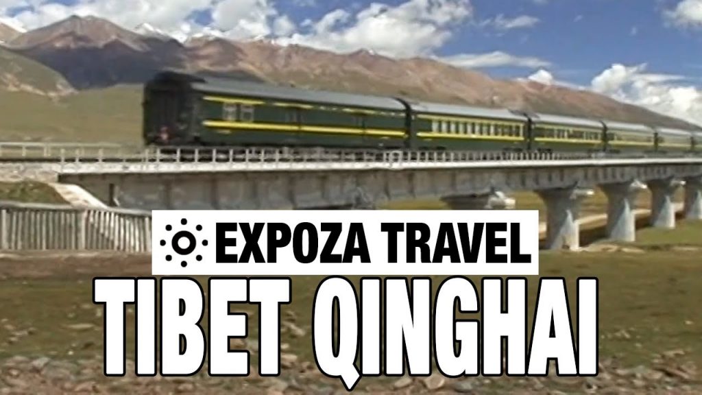 Tibet Qinghai Express (China) Vacation Travel Video Guide