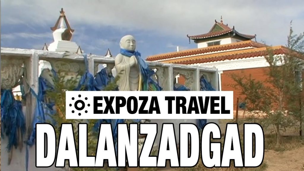 Dalanzadgad (Mongolia) Vacation Travel Video Guide