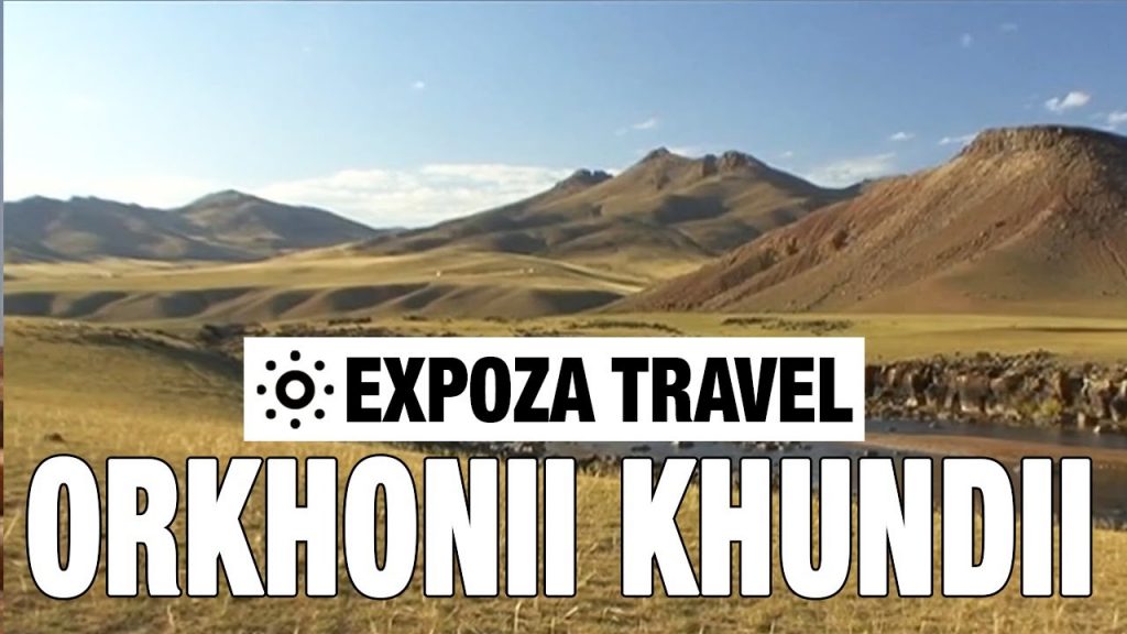 Orkhonii Khundii (Mongolia) Vacation Travel Video Guide