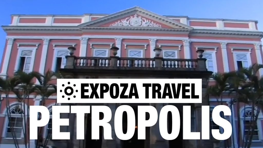 Petropolis (Brazil) Vacation Travel Video Guide