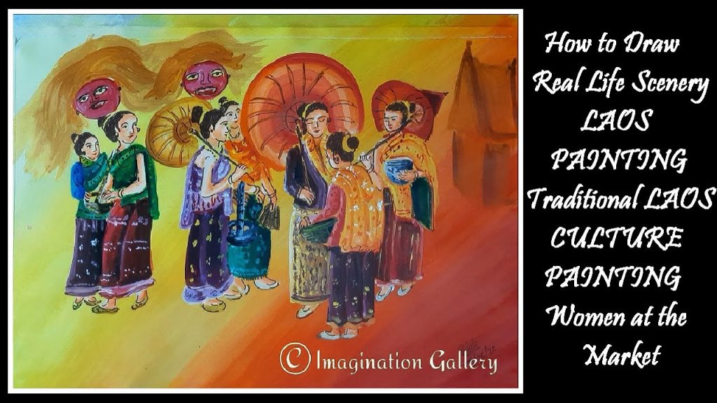 How to Draw Real Life Scenery LAOS PAINTING Traditional LAOS CULTURE PAINTING Women at the Market