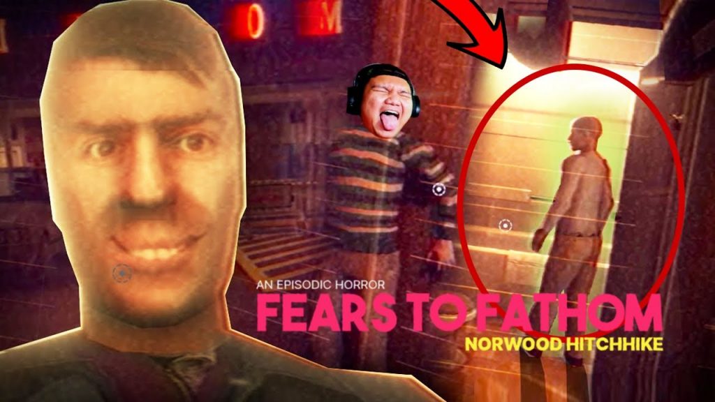 OOHAMI TERTENGOK😝 ORANG TGH MANDi! - Fears of Fathom: Norwood Hitchhike (Malaysia) ''Full Gameplay''