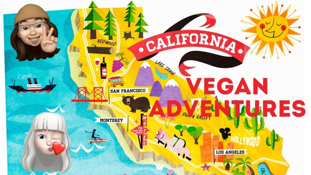 California Vegan Adventures - 24/7 Travel Vlogs