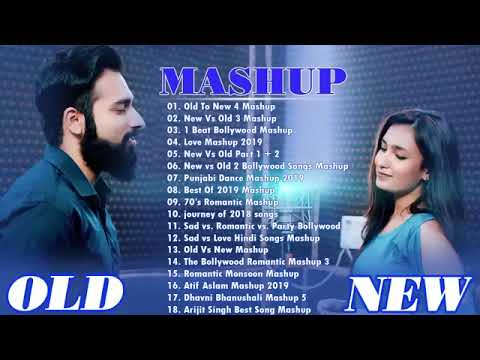 Bollywood songs mashup songs old -vs new songs mashup songs Hindi Remix songs